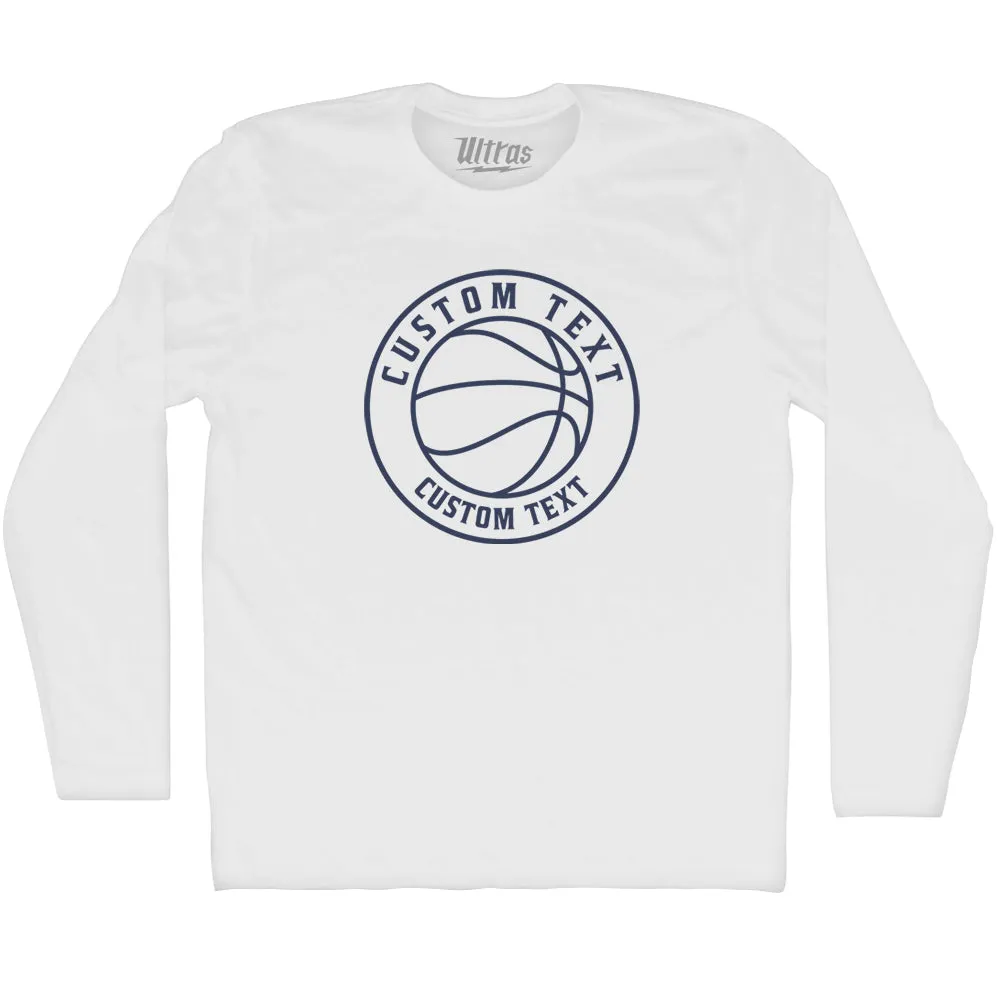 Basketball Custom Text Adult Cotton Long Sleeve T-shirt